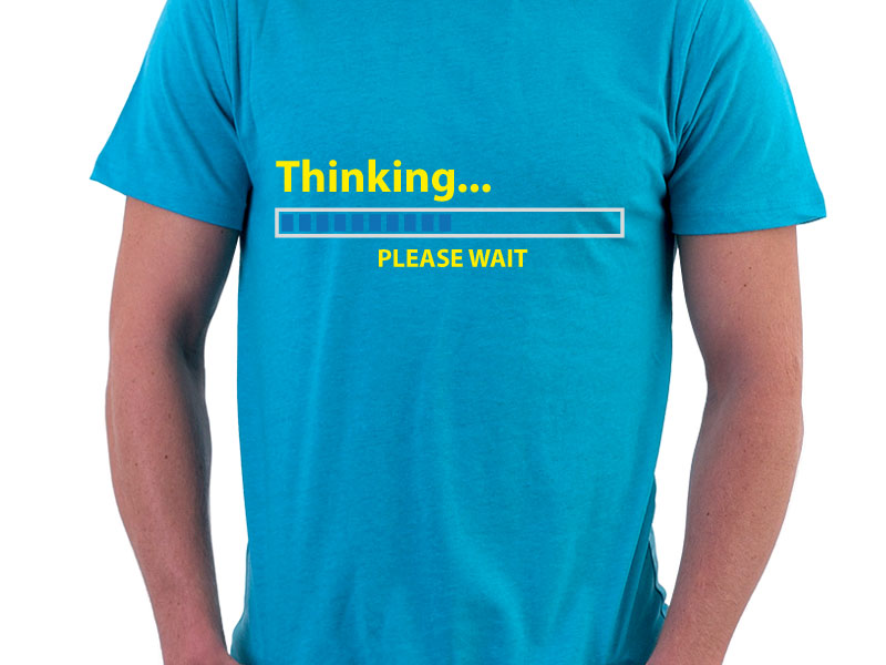 Thinking - t-shirt bedrucken